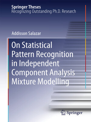 cover image of On Statistical Pattern Recognition in Independent Component Analysis Mixture Modelling